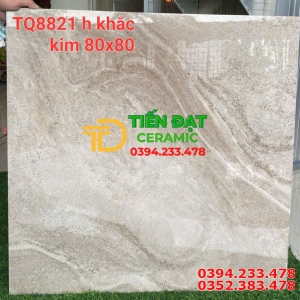 Đá Bóng Kiếng TQ 80x80 Ốp Lát Khắc Kim Tại Quận 1