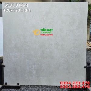 Gạch Lát Nền Khổ Lớn 120x120 Đá Mờ Cao Cấp